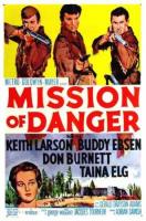 Mission of Danger  - Poster / Imagen Principal