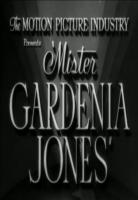 Mister Gardenia Jones (S) - Poster / Main Image