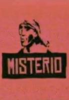 Misterio (TV Miniseries) - Poster / Main Image