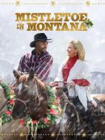 Mistletoe in Montana  - Poster / Imagen Principal