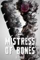 Mistress of Bones (S)
