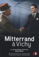 Mitterrand à Vichy (TV) (TV)