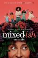 Mixed-ish (Serie de TV)