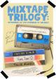 Mixtape Trilogy: Stories of the Power of Music 