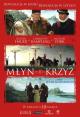 Mlyn I Krzyz (The Mill and the Cross) 