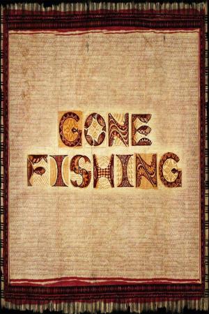 Gone Fishing (S)