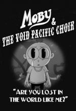 Moby & the Void Pacific Choir: Are You Lost in the World Like Me? (Vídeo musical)