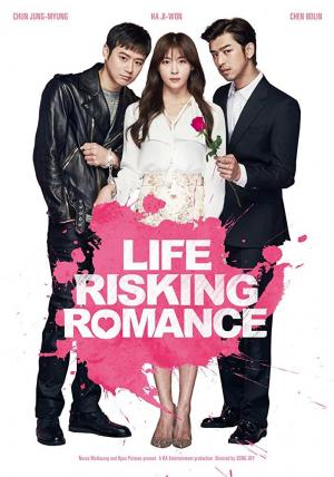 Life Risking Romance 