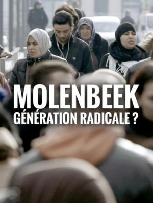 Molenbeek: Génération radicale? 
