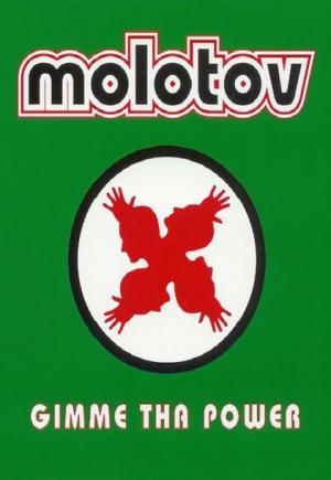 Molotov: Gimme the Power (Music Video)