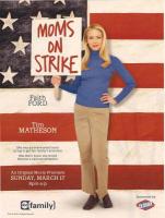 Mom's on Strike (TV) - Poster / Main Image