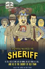 Momma Named Me Sheriff (Serie de TV)