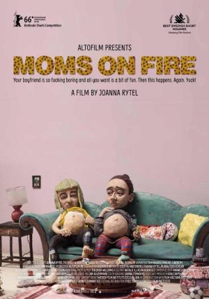 Moms on Fire (C)
