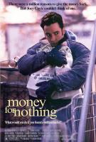 Money for Nothing  - Poster / Main Image