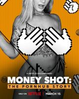 Money Shot: The Pornhub Story  - Posters