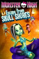 Monster High: Escape From Skull Shores (TV) - Poster / Main Image