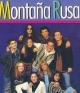Montaña Rusa (TV Series)