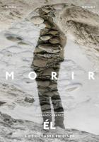 Morir  - Posters