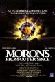 Morons from Outer Space 