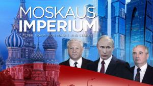 Moskaus Imperium: Alter Traum von Macht und Staerke (TV Miniseries)