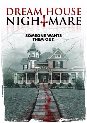 Dream House Nightmare (TV)