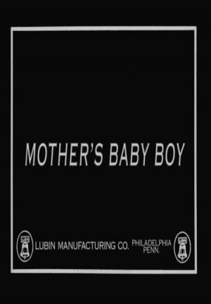 Mother's Baby Boy (C)