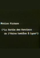 Motion Picture (La sortie des ouvriers de l'usine Lumière à Lyon) (S) - Posters