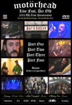 Motörhead: Live Fast Die Old 