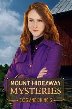 Los misterious de Mount Hideaway: El ex y los Oh No 