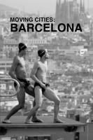 Moving Cities: Barcelona (S) - Poster / Main Image