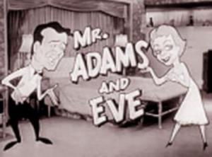 Mr. Adams and Eve (TV Series)