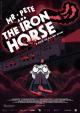 Mr. Pete & the Iron Horse (C)