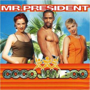 Mr. President: Coco Jamboo (Vídeo musical)