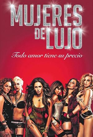 Mujeres de lujo (TV Series) (TV Series)