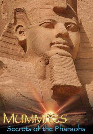 Momias: Secretos de los Faraones 