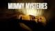 Mummy Mysteries (TV Series)
