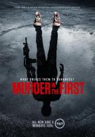 Murder in the First (TV Series) - Posters