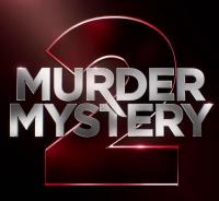 Murder Mystery 2  - Promo