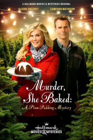 Murder, She Baked: A Plum Pudding Murder Mystery (TV)