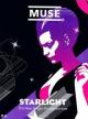 Muse: Starlight (Vídeo musical)
