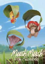 Mush-Mush & the Mushables (TV Series)