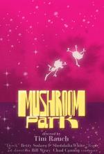 Mushroom Park (S)