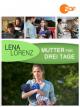 Lena Lorenz: Madre por tres días (TV)