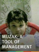 Muzak: A Tool of Management (S)