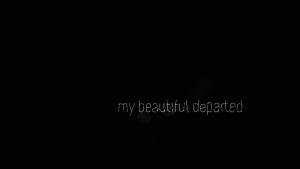 My Beautiful Departed (C)