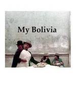 My Bolivia, Remembering What I Never Knew (TV)