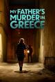 My Father's Murder in Greece (TV)