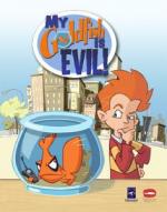 My Goldfish Is Evil (TV Series)