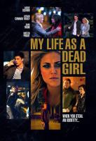 My Life as a Dead Girl (TV) - Poster / Main Image