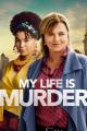 My Life Is Murder (TV Series)